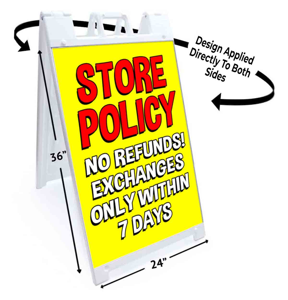 STORE POLICY NO REFUNDS Signicade 24×36 Aframe Sidewalk Sign Banner Decal