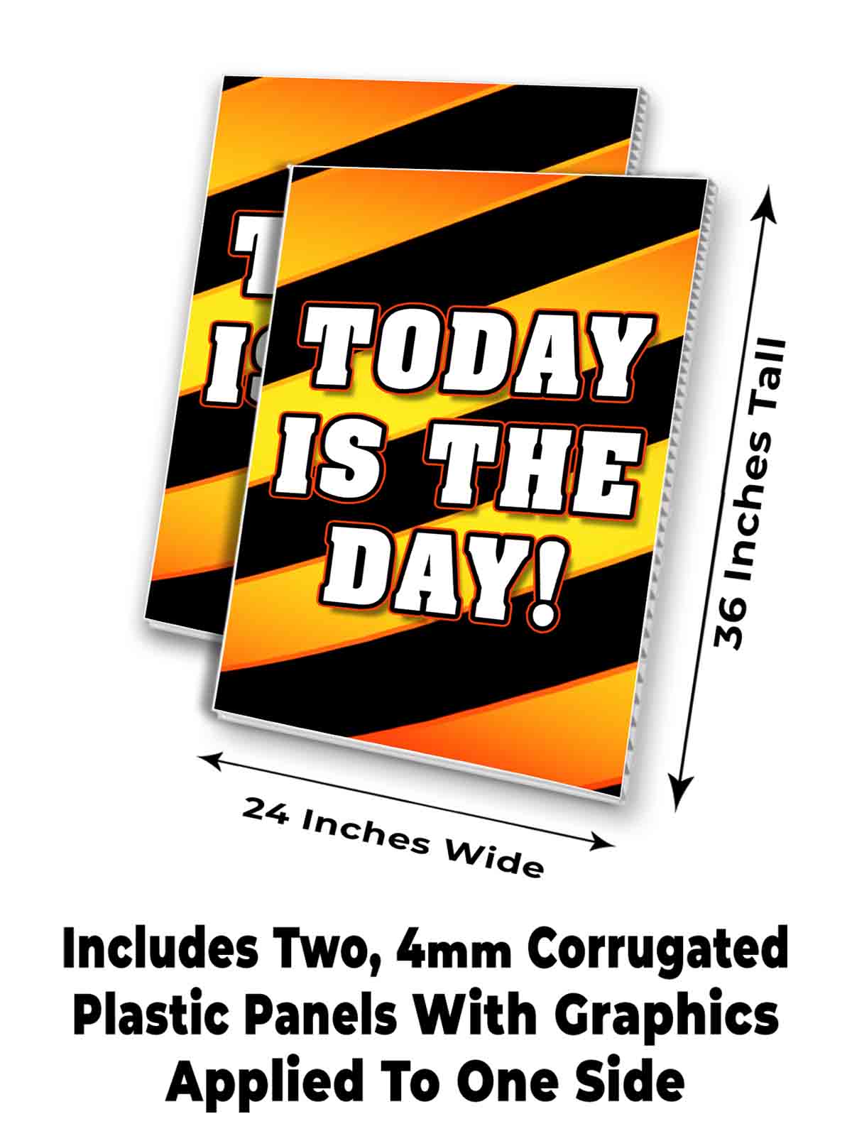 TODAY IS THE DAY Signicade 24x36 Aframe Sidewalk Decal Sign Banner MOTIVATE - Picture 7 of 9