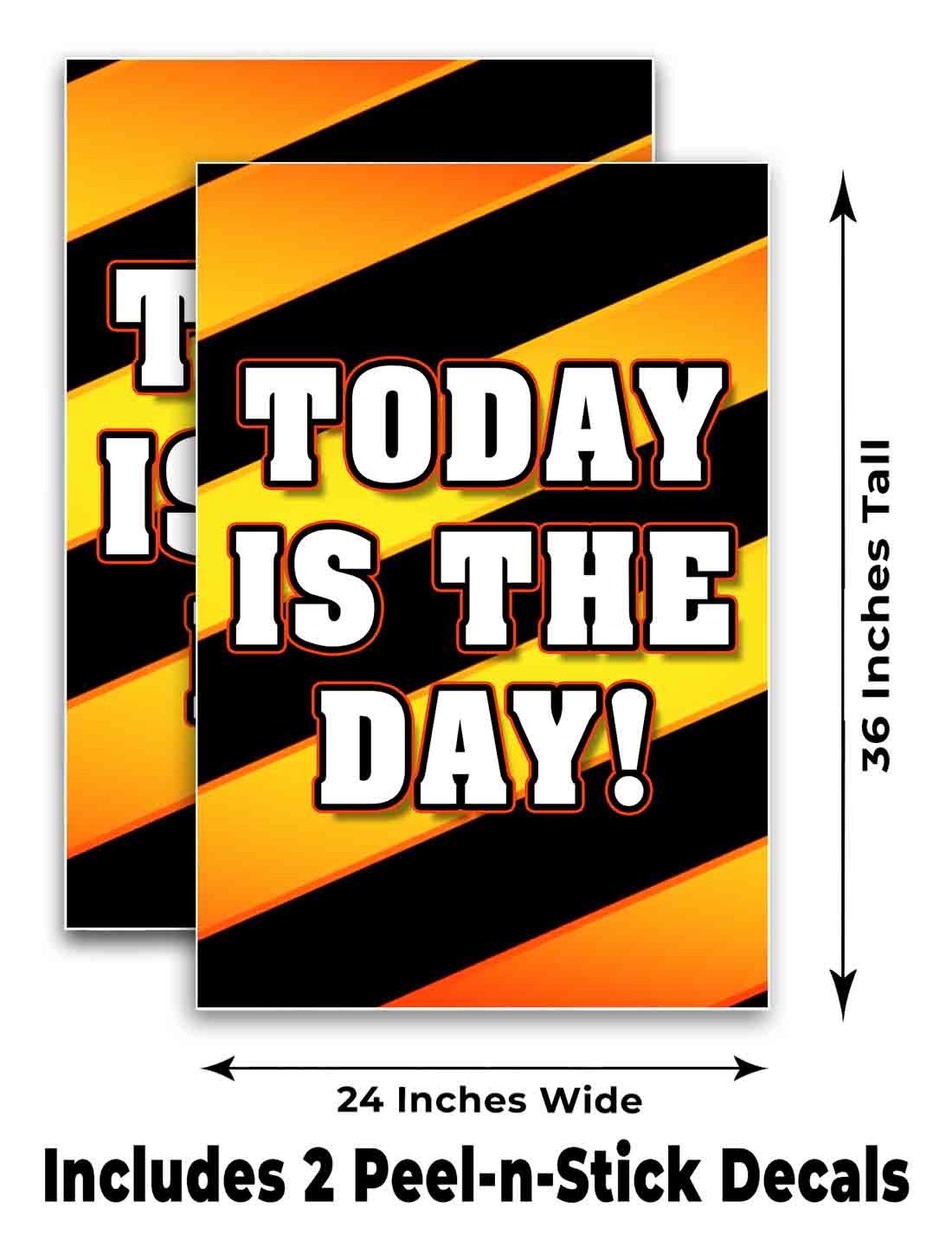 TODAY IS THE DAY Signicade 24x36 Aframe Sidewalk Decal Sign Banner MOTIVATE - Picture 6 of 9